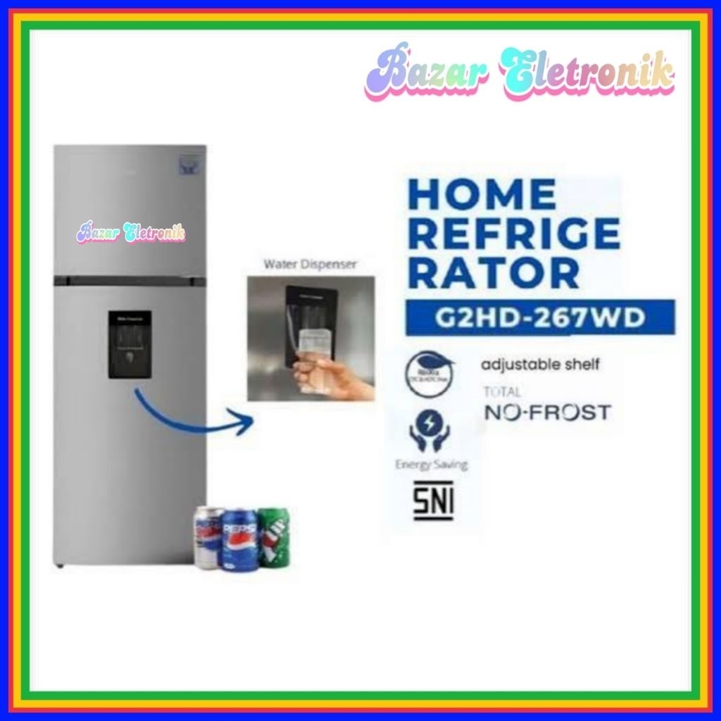 KULKAS GEA G2HD 267 WD / KULKAS GEA 2 PINTU WITH DISPENSER  / GEA KULKAS 2 PINTU 267 LITER G2HD 267 