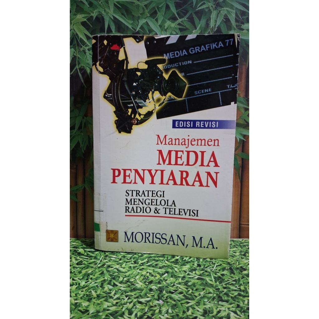 Manajemen Media Penyiaran - Morissan, M.A.
