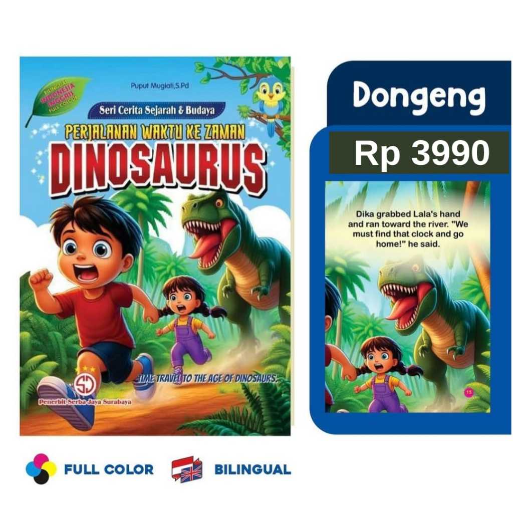 SERBAJAYA SEJARAH & BUDAYA DINOSAURUS - Buku Cerita Anak Dongeng Perjalanan Waktu ke Zaman Dinosauru