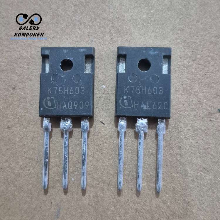 MOSFET IGBT CABUTAN K75H603 IKW75N60H3 80A 600V POWER SUPPLY