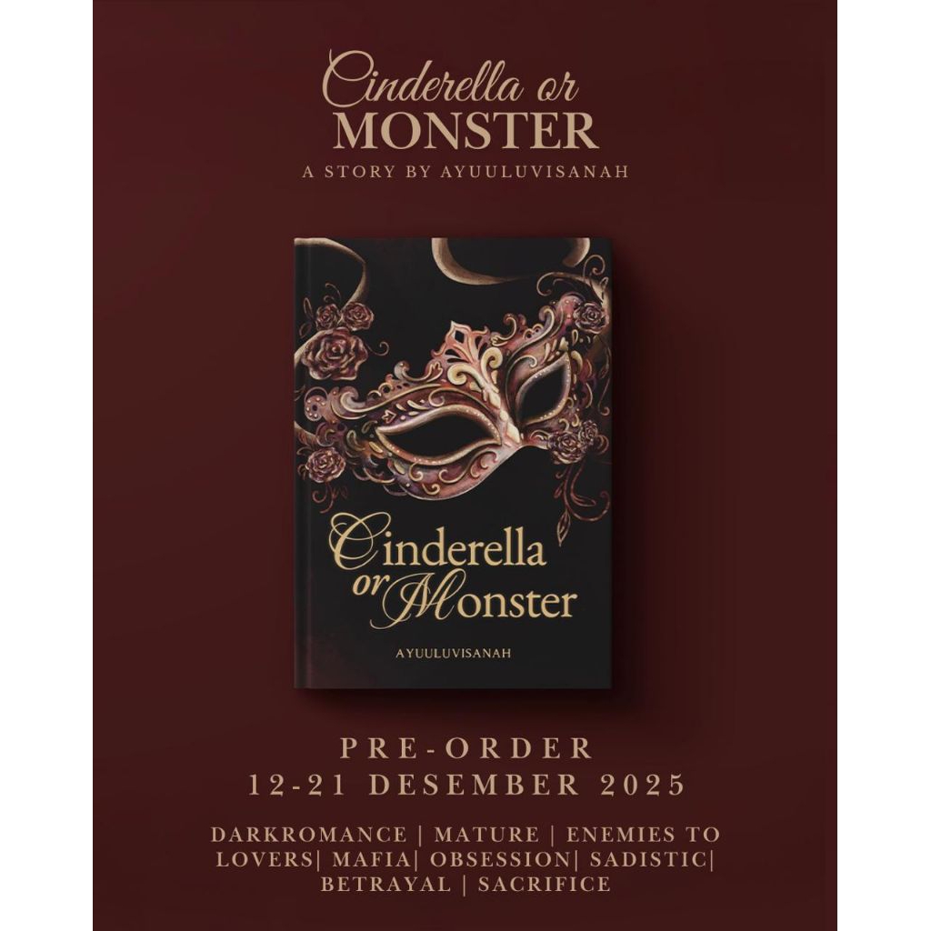 BATCH 2 Buku Novel Cinderella or Monster by Ayuuluvisanah (PO)