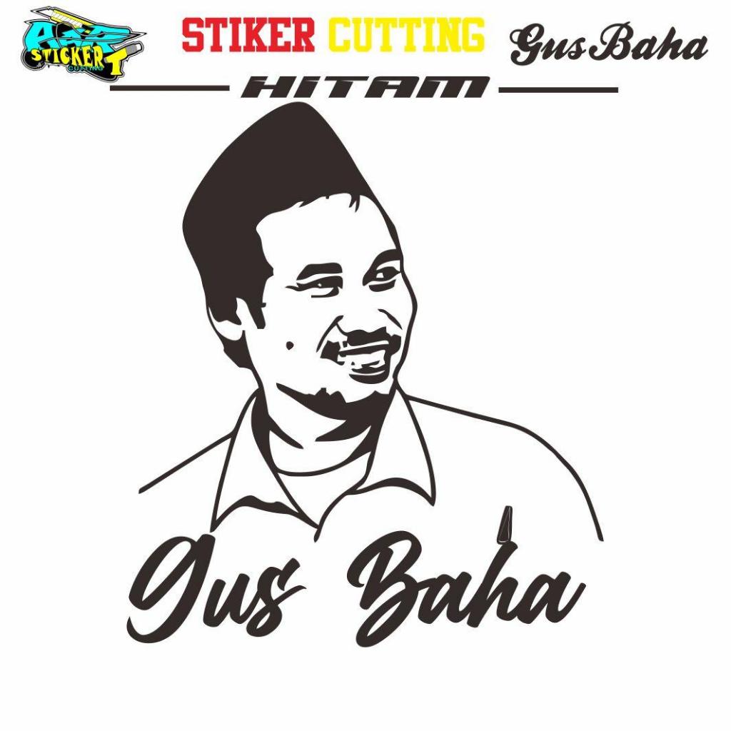 Stiker Gus Baha / Stiker Gus Bahauddin Nur Salim / Stiker Shilluet Gus Baha