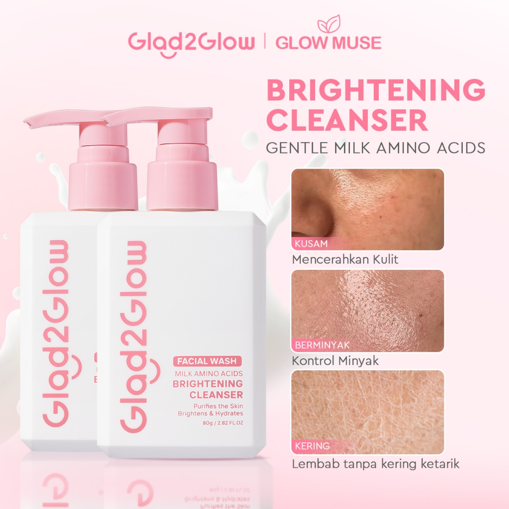 [100% ORI]Glad2Glow Milk Cleanser Amino Acids Gentle Deep Cleansing Face Wash Softly Remove Makeup F