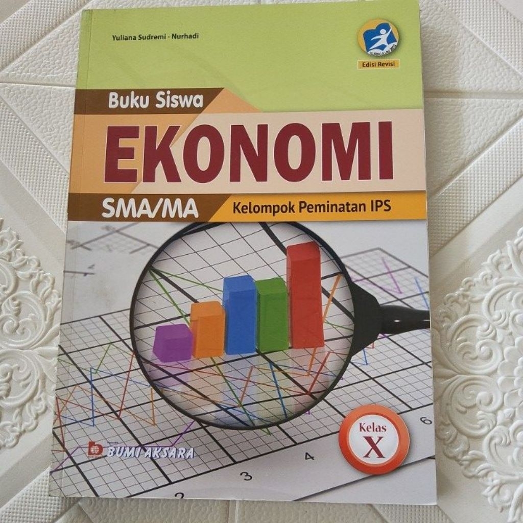 Ekonomi Kelas 10 Penerbit  Bumi Aksara Kurikulum 2013 ( CUCI GUDANG ) -A
