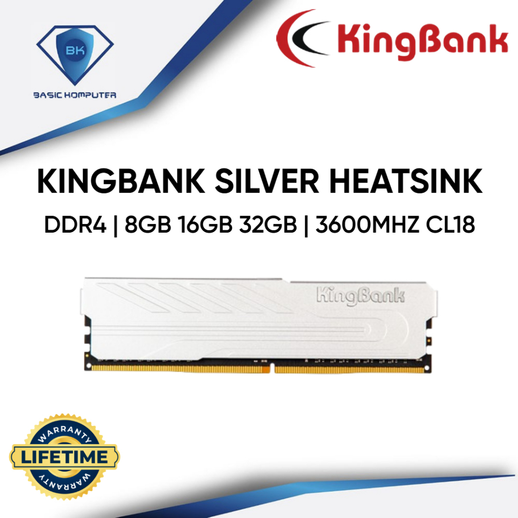 KINGBANK SILVER HEATSINK 8GB 16GB 32GB DDR4 3600MHZ CL18 LONGDIMM