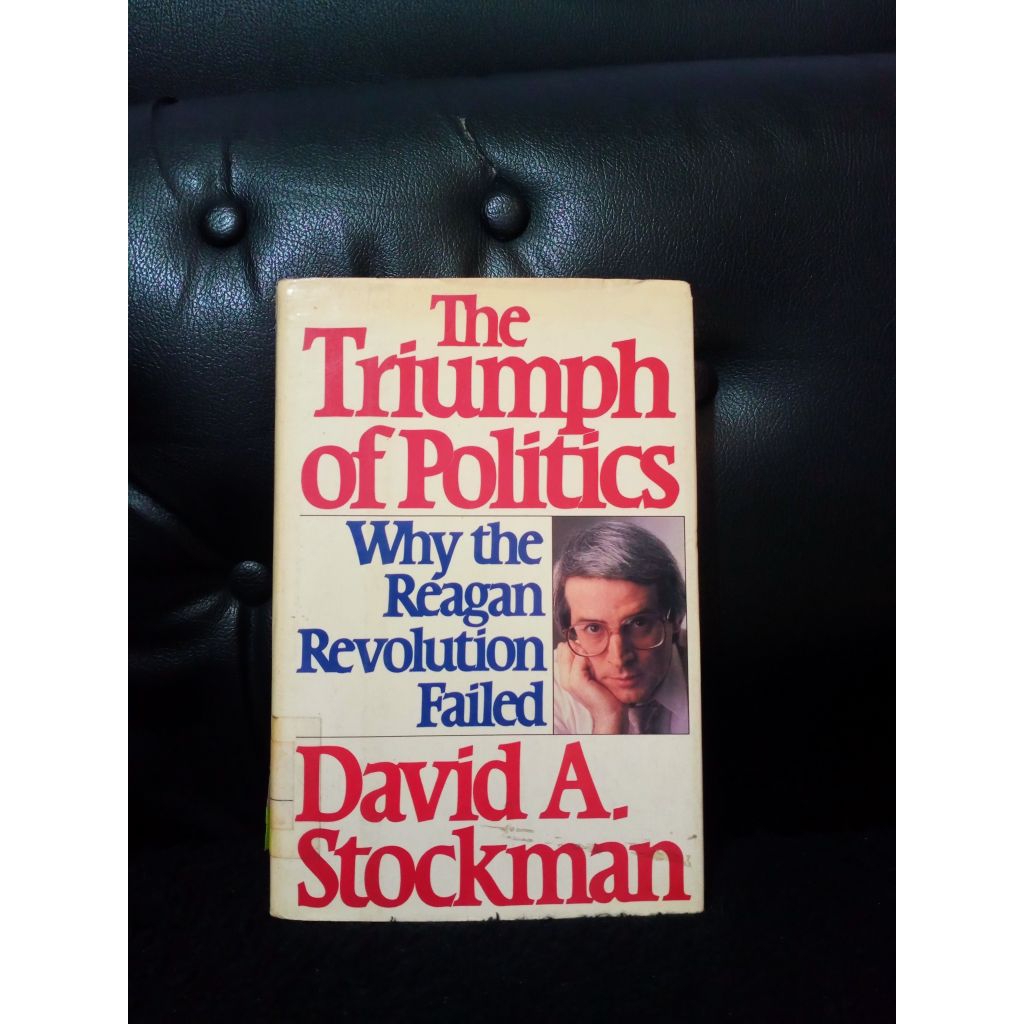 The Triumph Of Politics - David A.Stockman