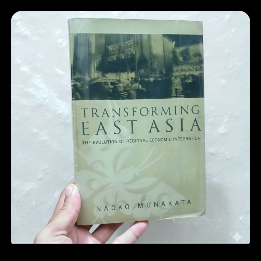 Transforming East Asia: The Evolution of Regional Economic Integration