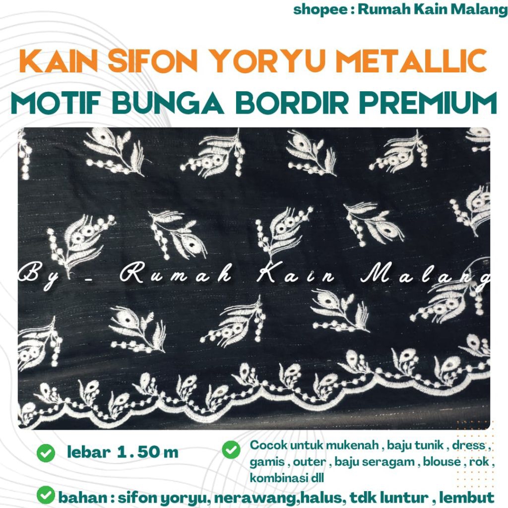 KAIN SIFON YORYU METALIK MOTIF BUNGA BORDIR PREMIUM ( HARGA PER 0.50 METER ) BAHAN GAMIS , DRESS , O