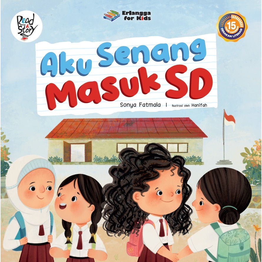 ERLANGGA FOR KIDS - AKU SENANG MASUK SD