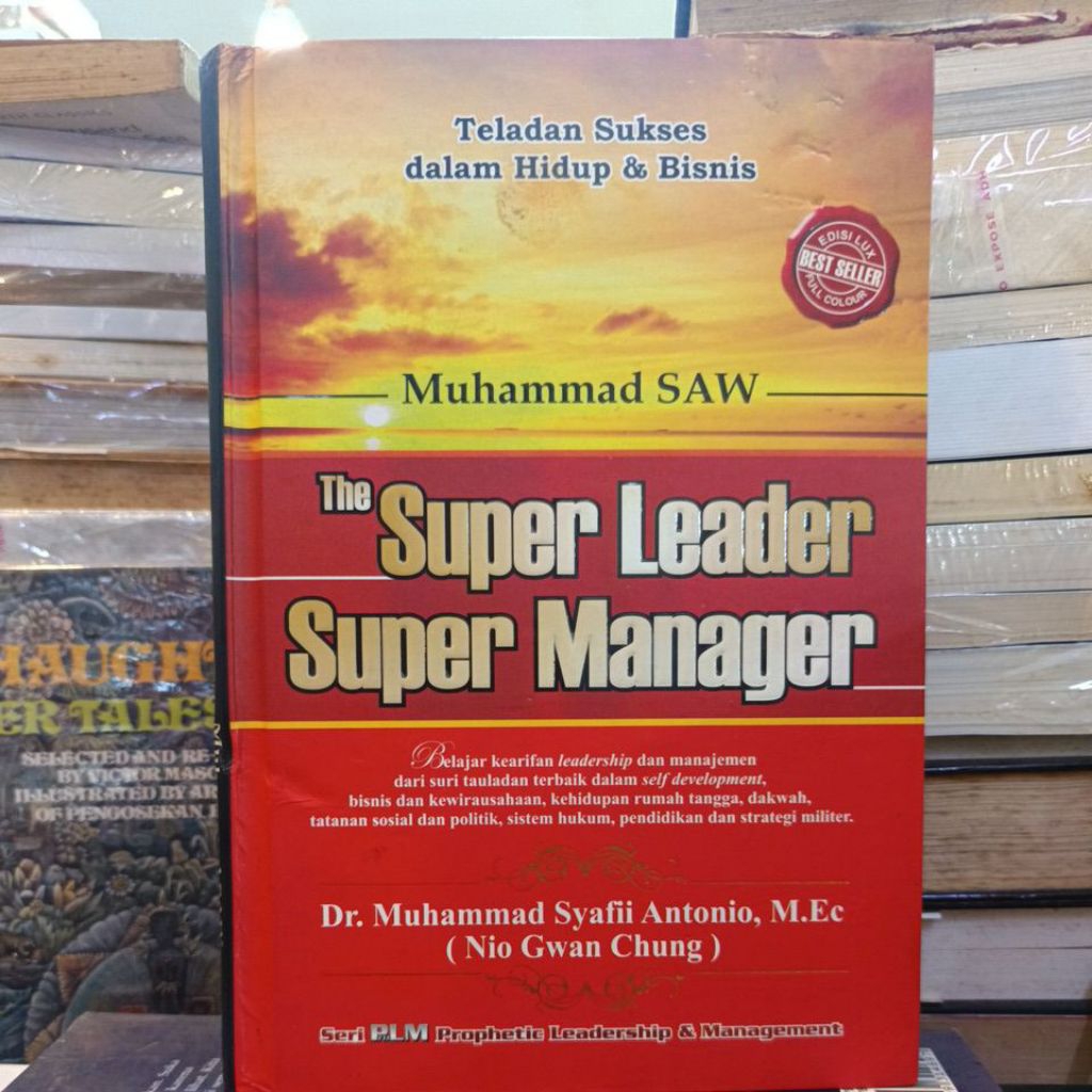 buku original Muhammad Saw the super leader super manager dr Muhammad Syafii Antonio