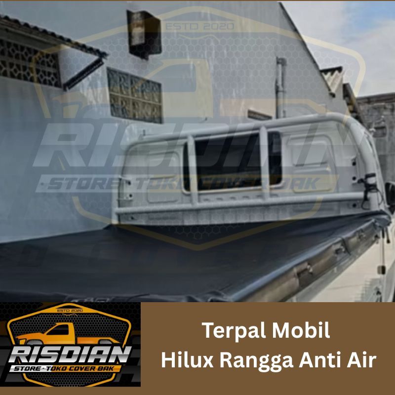 Cover Bak Mobil pick up  Hilux Rangga Single Cabin Terpal Tutup Bak Hilux Rangga 2009-2026