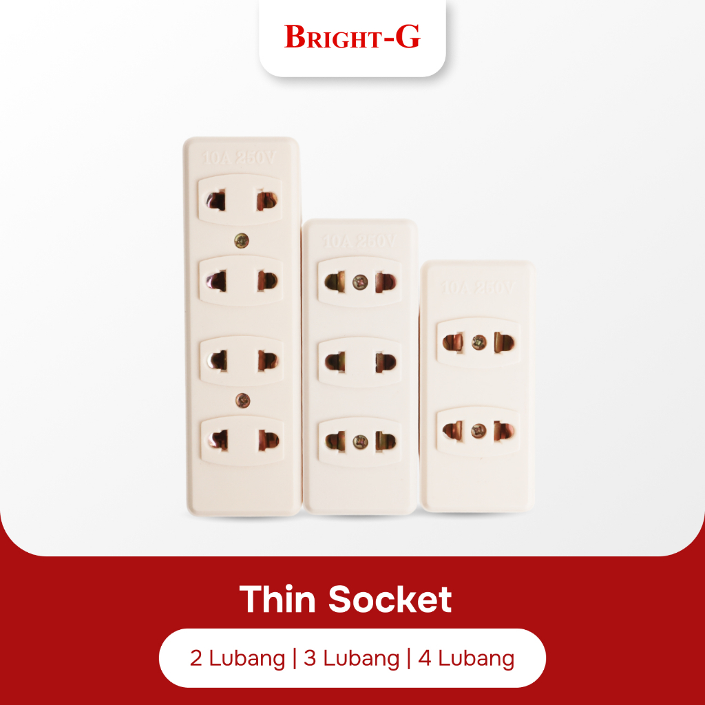 BRIGHT-G THIN SOCKET 2 Lubang/3 Lubang/4 Lubang