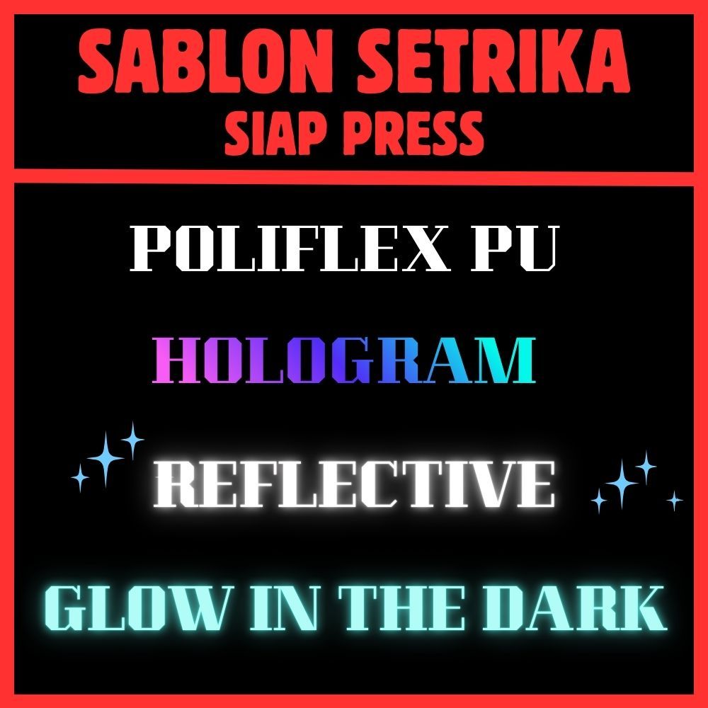 SABLON SETRIKA POLYFLEX | TULISAN MEMANJANG CUSTOM | PU | HOLOGRAM | REFLECTIV | GLOW IN THE DARK