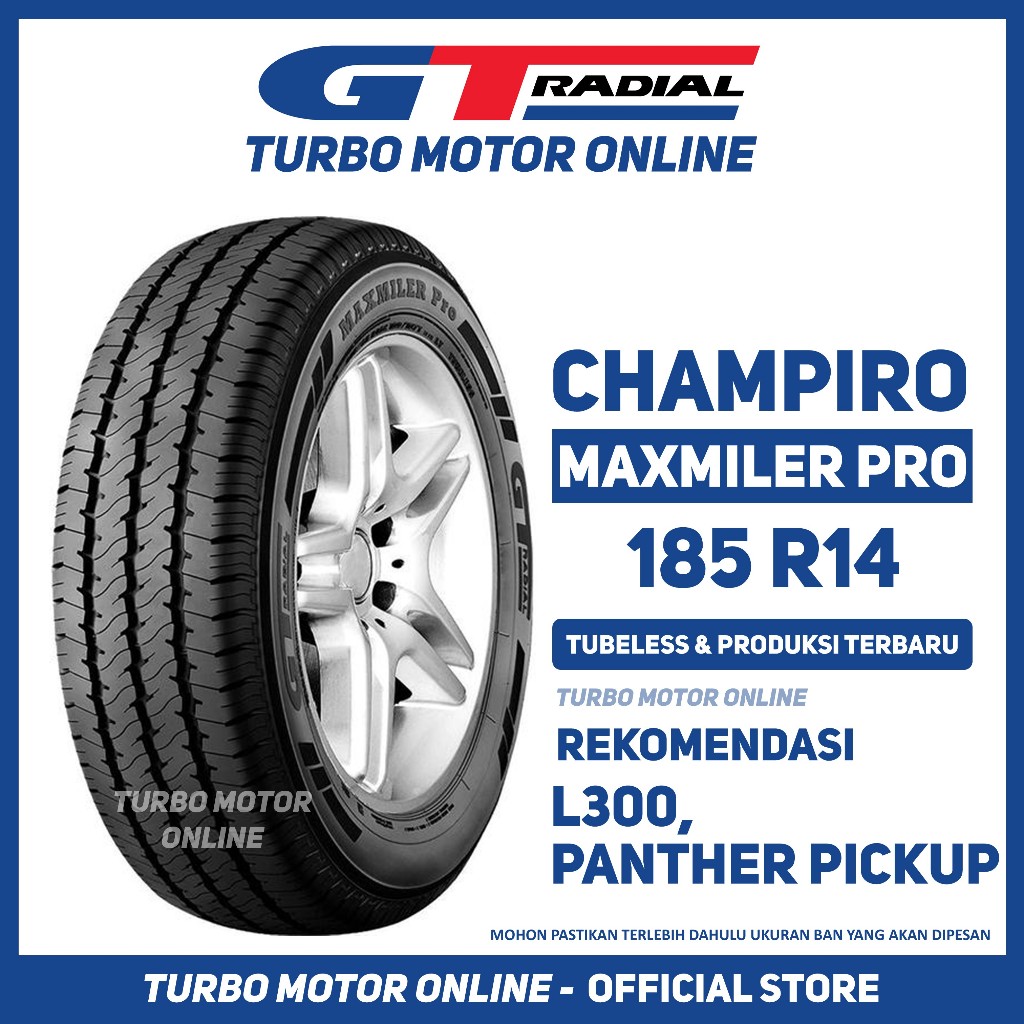 Ban GT Radial Maxmiler Pro 185 R14 Ban Mobil L300 Panther Pickup