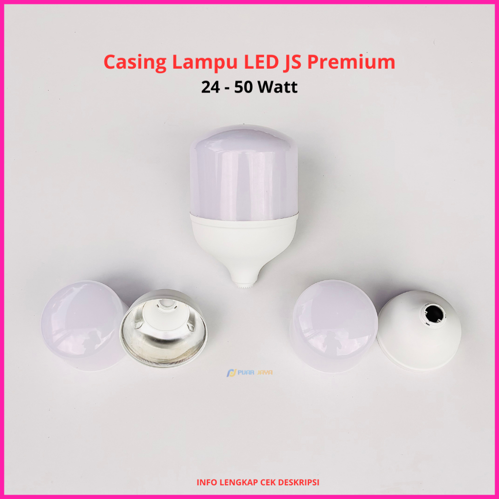 Casing Lampu LED JS Premium 24 30 40 45 50 Watt Kesing LED Model Kapsul