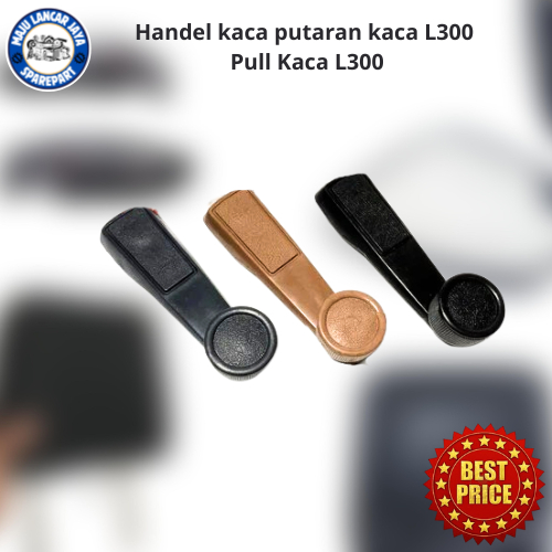 Handel kaca putaran kaca L300 Pull Kaca L300