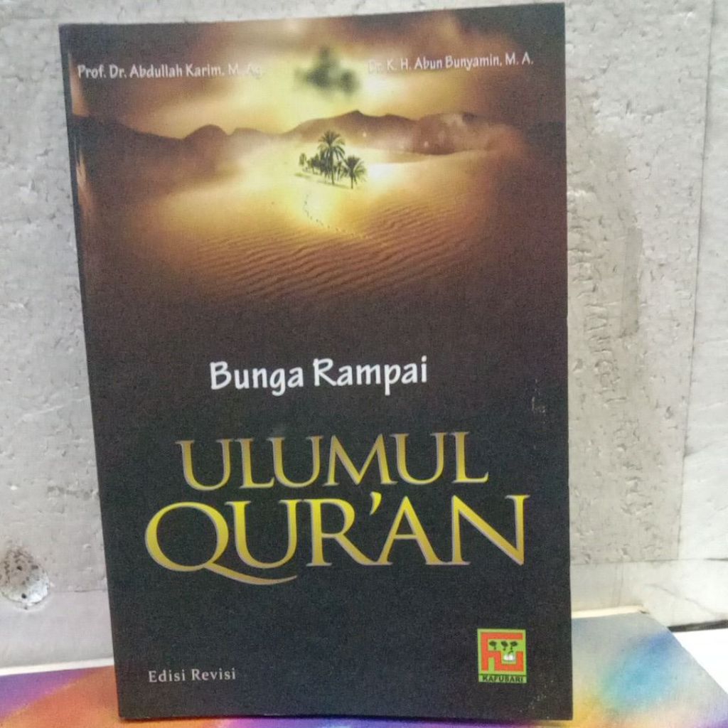 Buku Bunga Rampai ULUMUL QUR'AN, Prof. Dr. Abdullah Karim