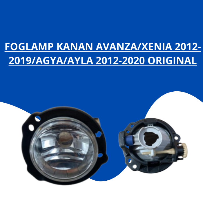 FOGLAMP KANAN AVANZA/XENIA 2012-2019/AGYA/AYLA 2012-2020 ORIGINAL