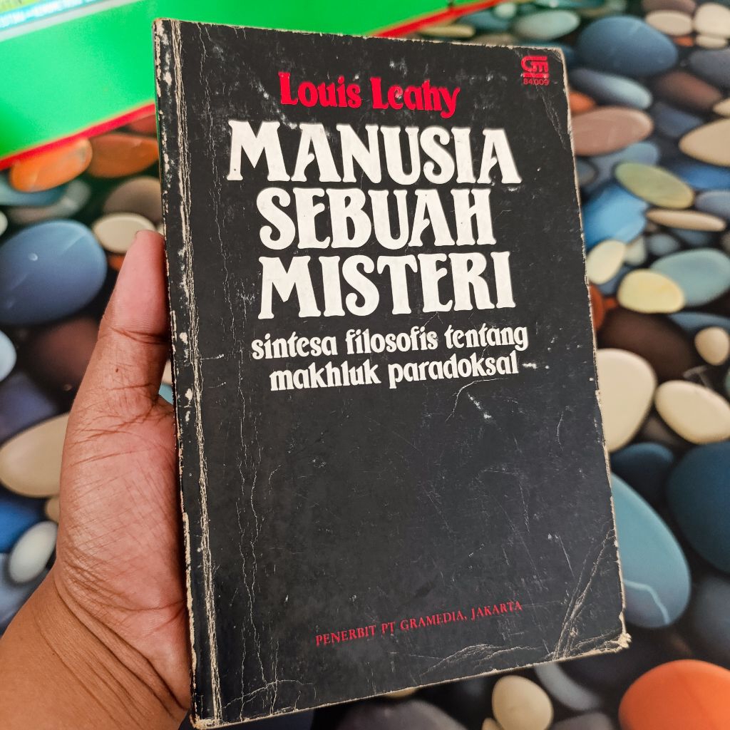 buku manusia sebuah misteri sintesa filosofis tentang makhluk paradoksal - louis leahy original