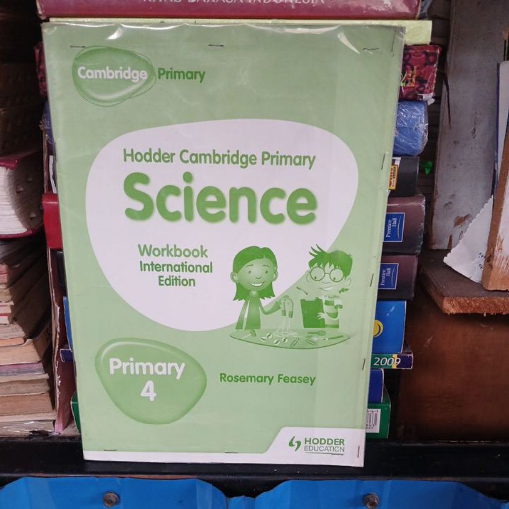 BUKU BEKAS ORIGINAL HODDER CAMBRIDGE PRIMARY SCIENCE WORKBOOK PRIMARY 4