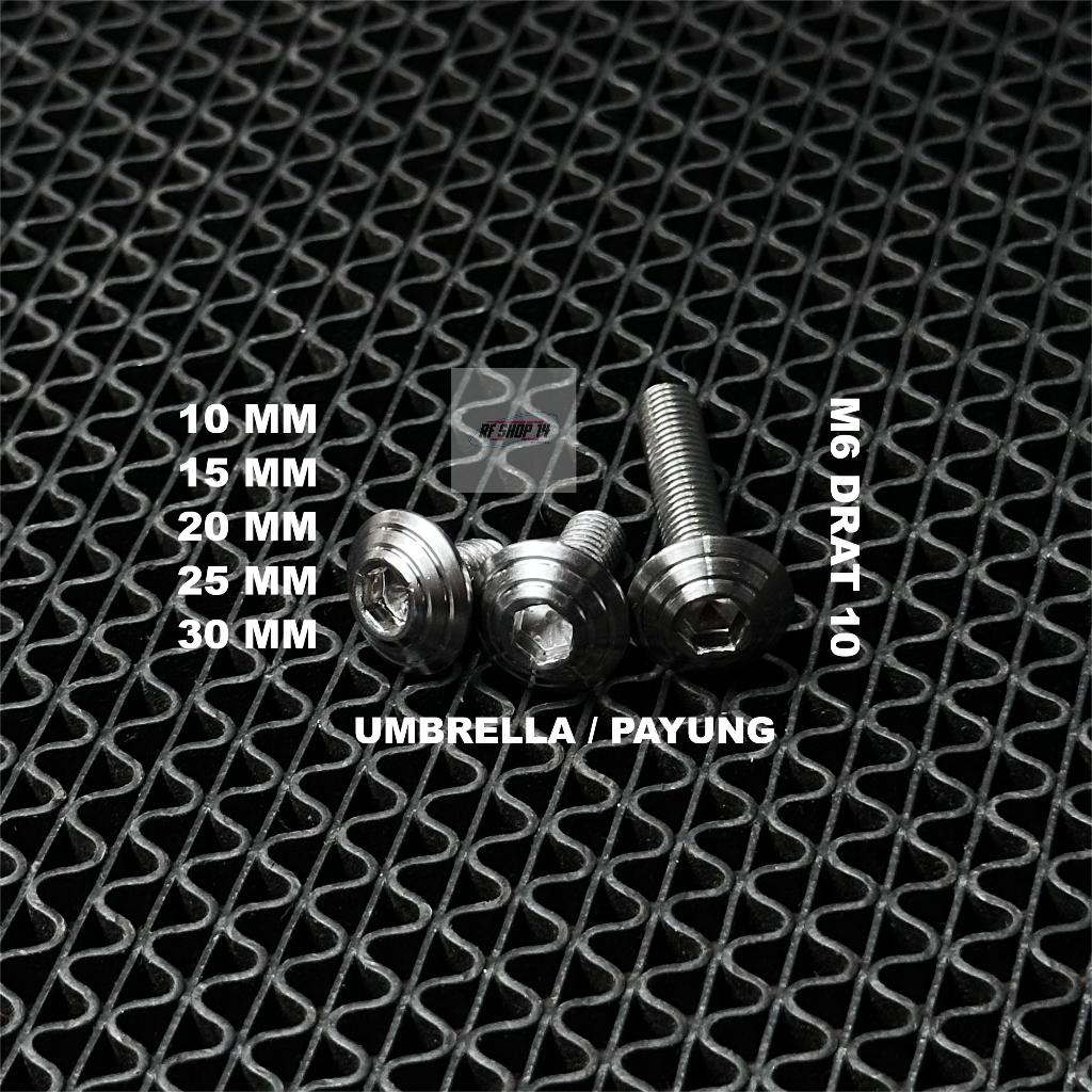 BAUT M6 / BAUT 10 L BAUT DRAT 10 STAINLESS COSTUME CNC MODEL UMBRELLA / PAYUNG UNIVERSAL