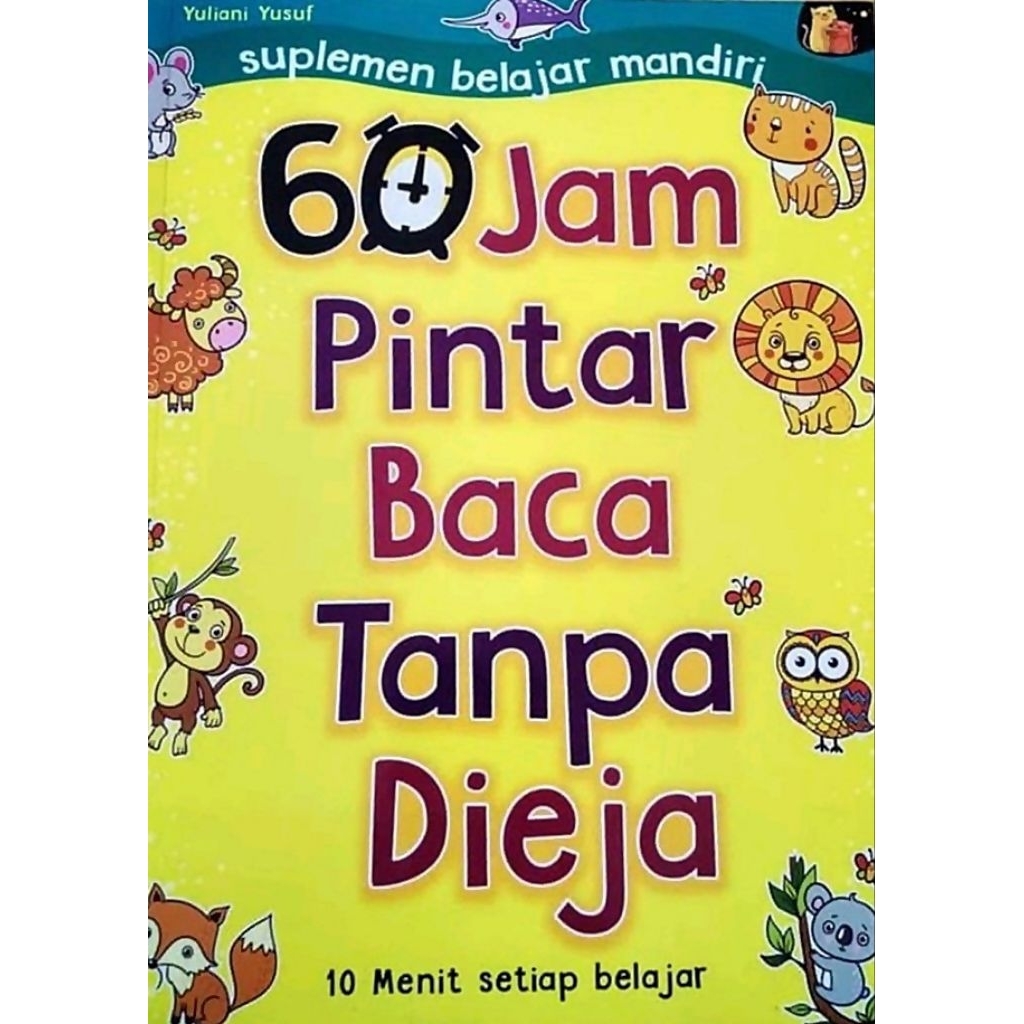 BUKU 60 JAM PINTAR BACA TANPA DIEJA
