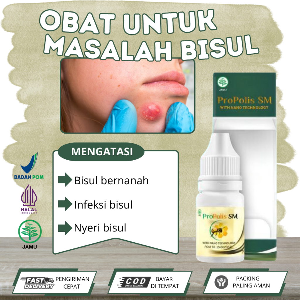 Obat untuk bisul berdarah, Bisul akibat jamur, Infeksi bisul, Bisul membesar-Propolis SM
