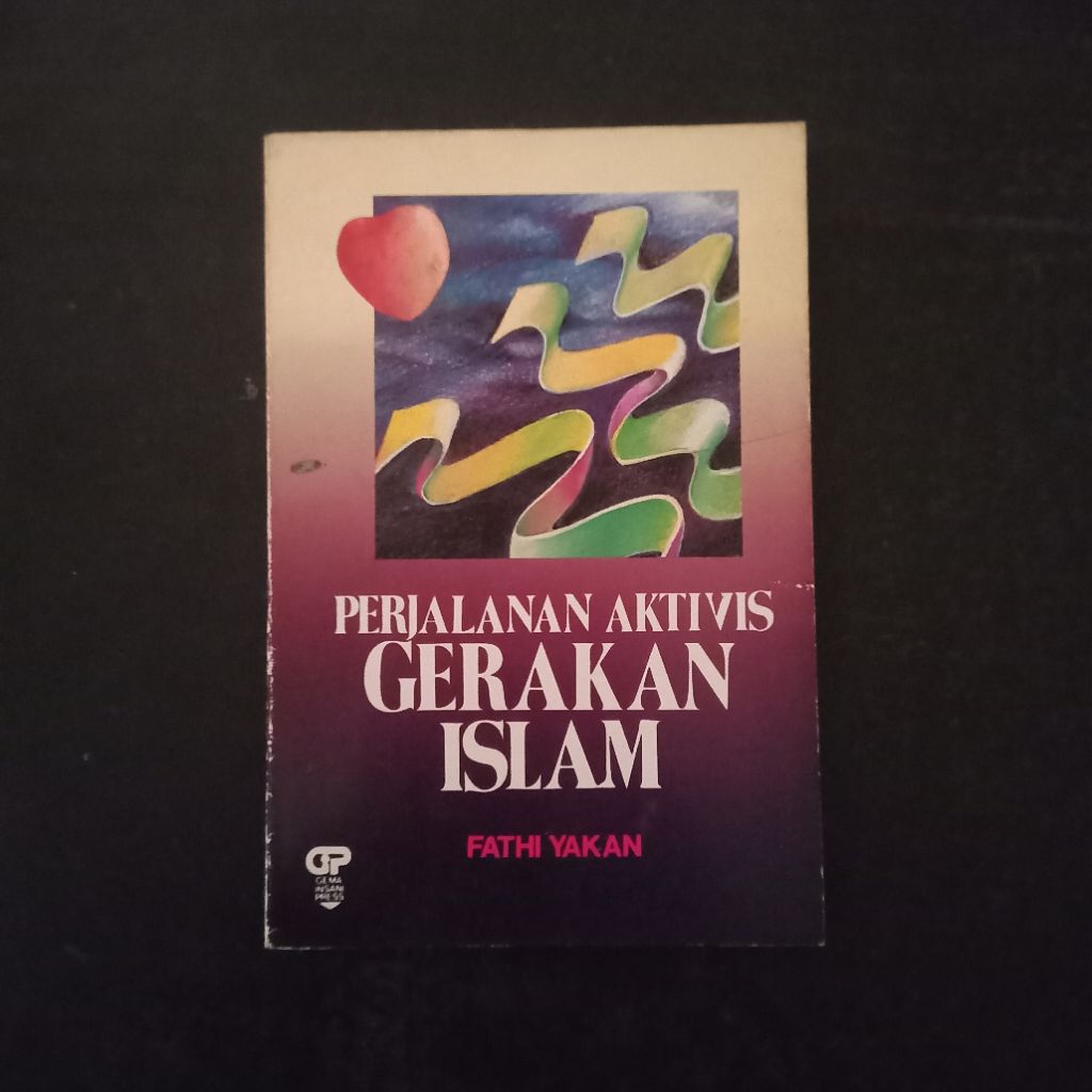 Perjalanan Aktivis Gerakan Islam - Fathi Yakan