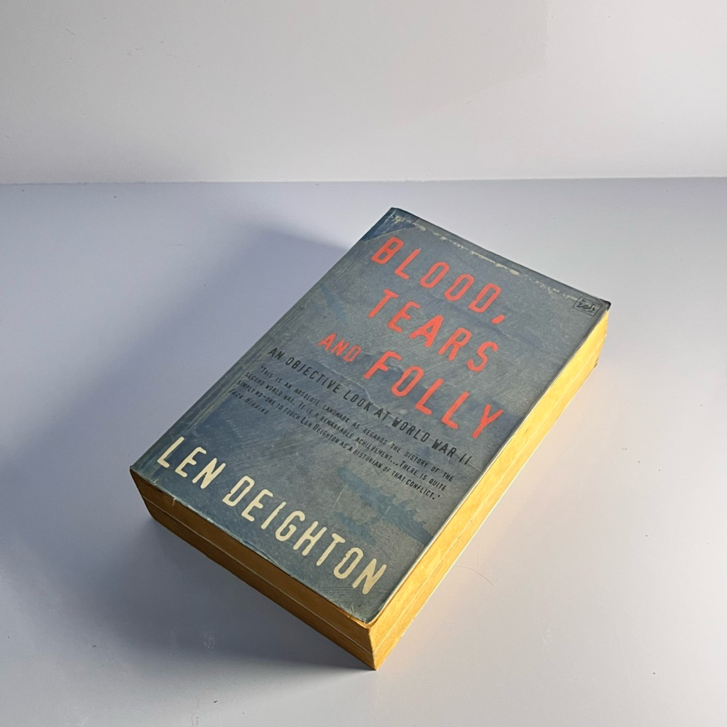 [Original, English]  Blood, Tears and Folly: An Objective Look at World War II by Len Deighton
