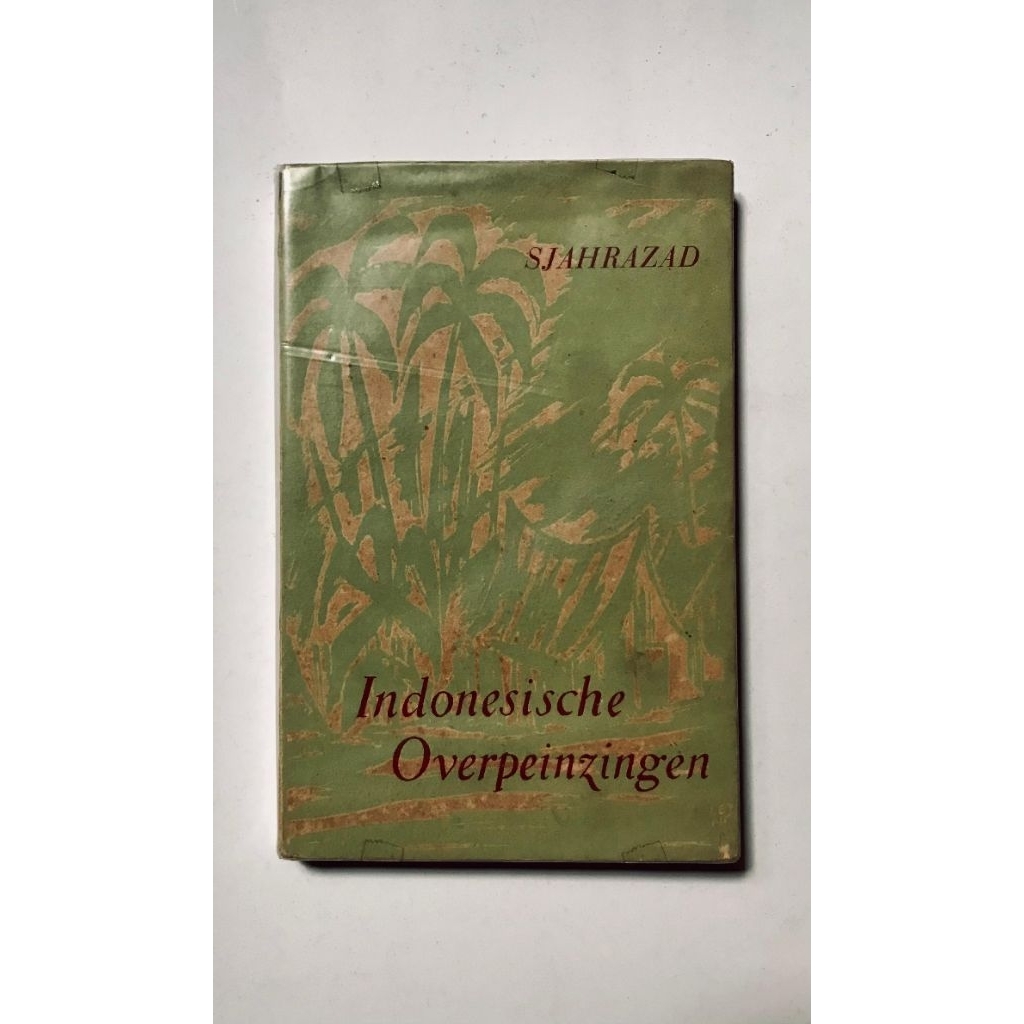 Indonesische Overpeinzingen Sjahrazad (Sutan Sjahrir)