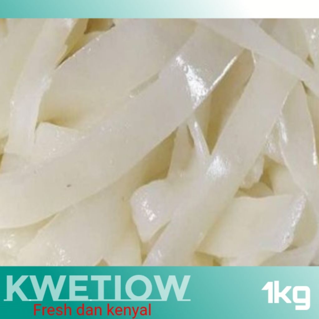 kwetiau basah 1 KG/fresh kenyal dan lentur