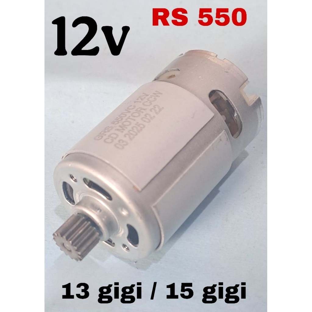 Dinamo DC 12V RS 550 15Gigi / 13 Gigi Bor Cordles Portable Makita Bosch JLD