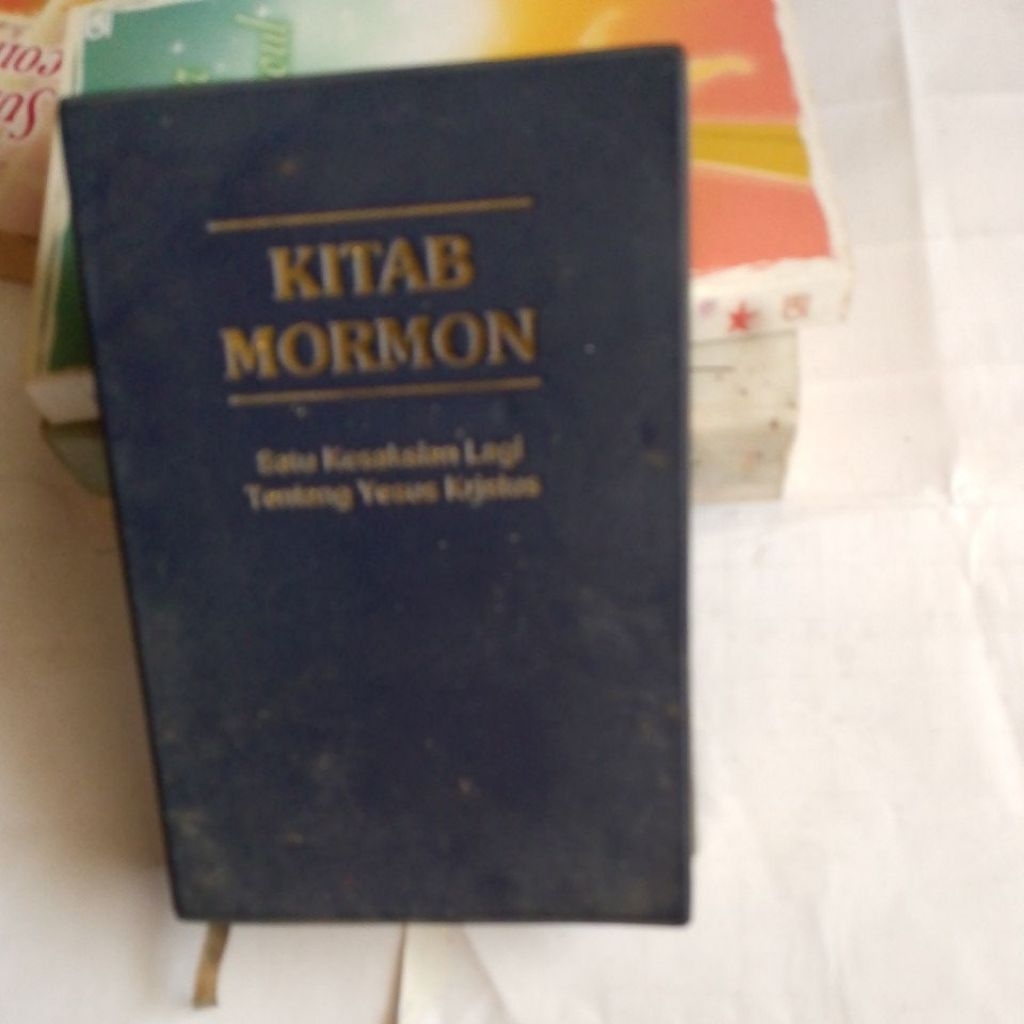 BUKU KITAB MORMON,SATU KESAKSIAN LAGI TENTANG YESUS KRISTUS