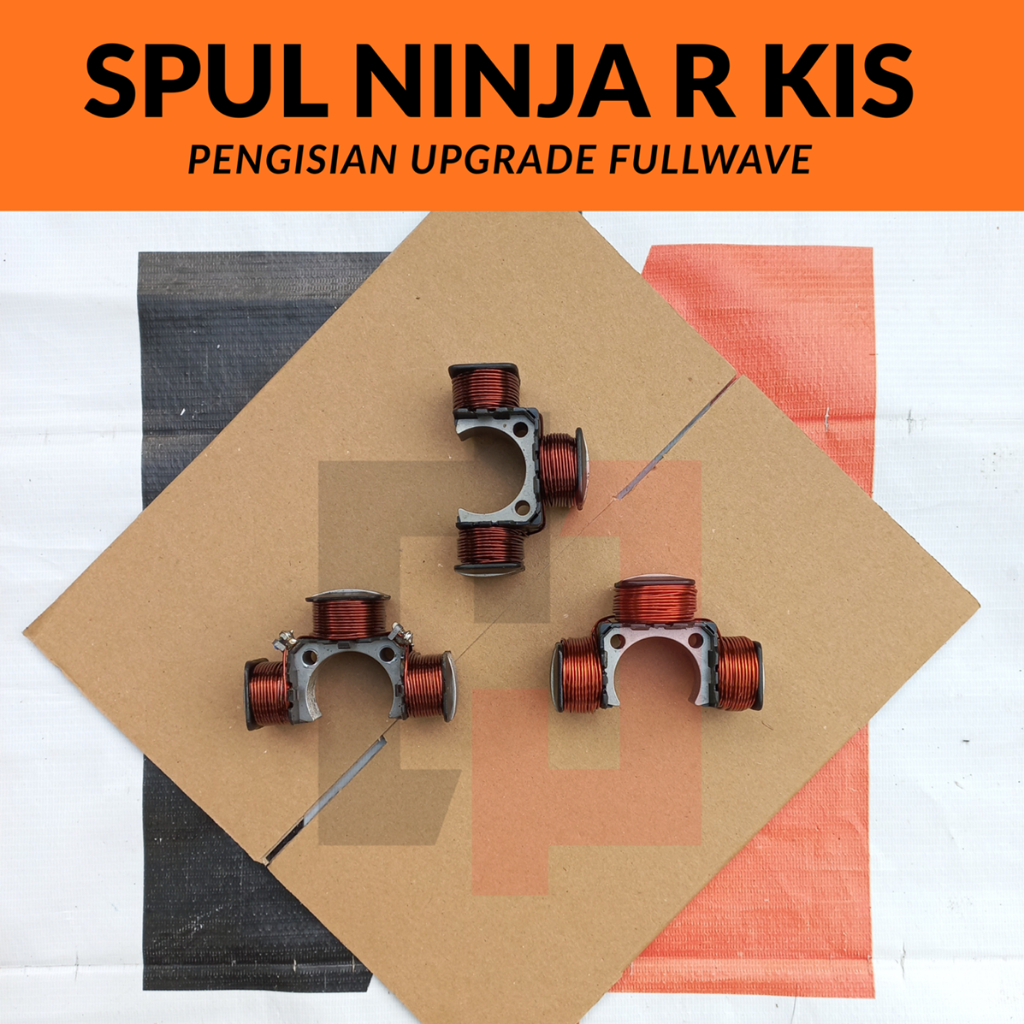 SPUL PENGISIAN NINJA R KIS UPGRADE FULLWAVE