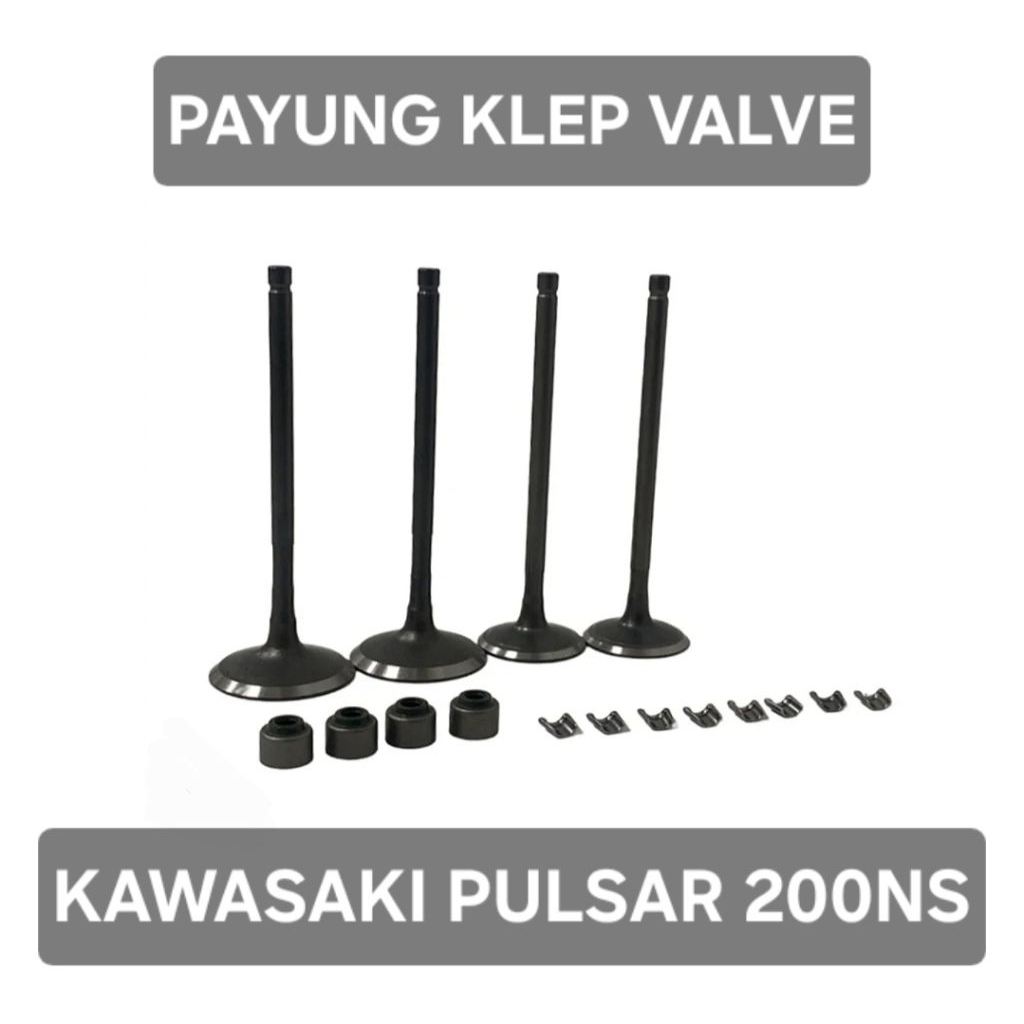 KLEP PULSAR 200NS VALVE PAYUNG KLEP KAWASAKI PULSAR 200NS