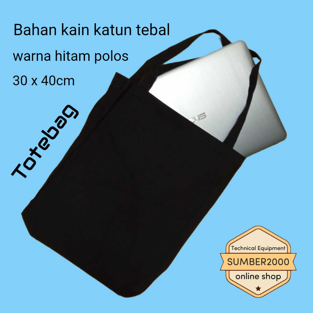 TOTE BAG BAHAN KAIN KATUN TEBAL UKURAN LEBAR 30CM X PANJANG 40CM X TEBAL 6CM WARNA HITAM POLOS UKURA
