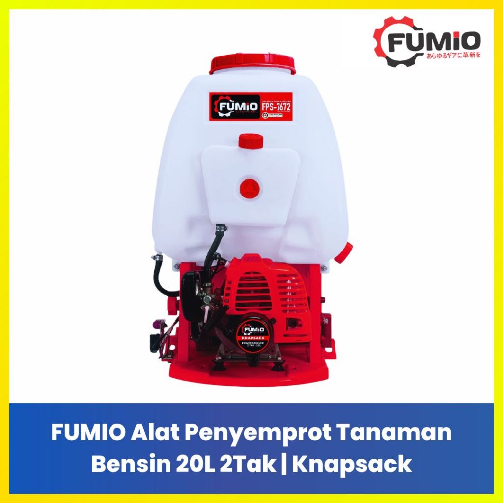 FUMIO Knapsack Power Sprayer 20 Liter Gendong - Mesin Semprot Anti Hama 2 Tak 2Tanki Kuat