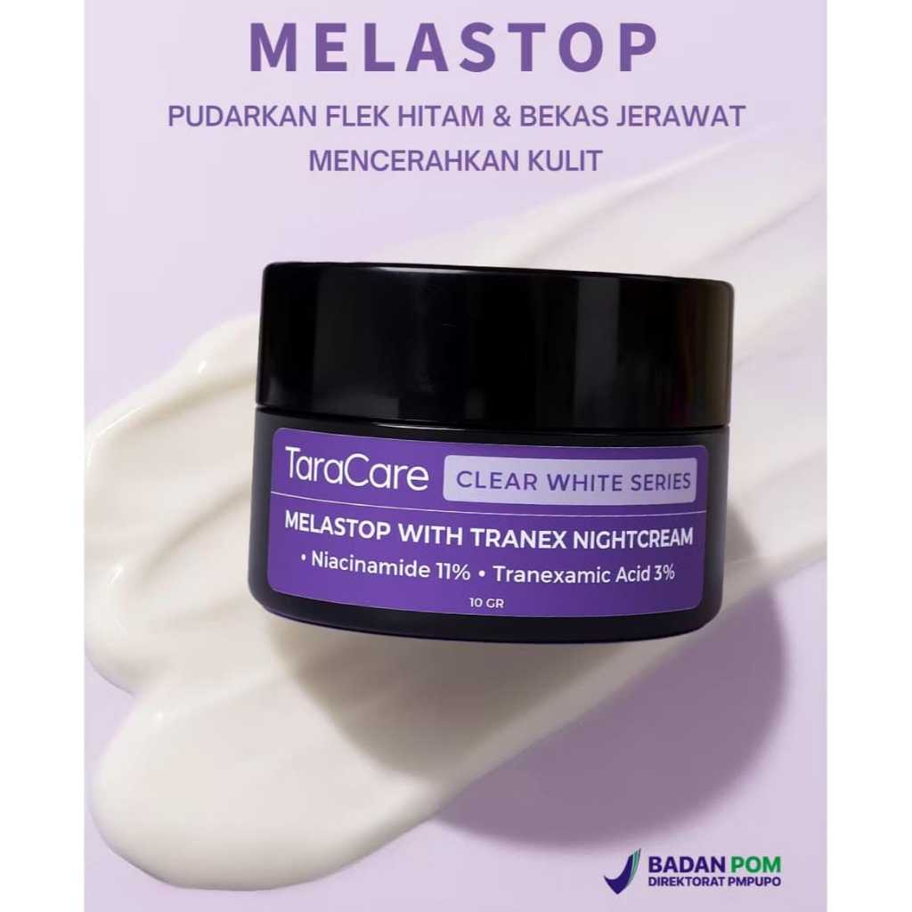TARACARE Clear White – Melastop With Tranex Night Cream