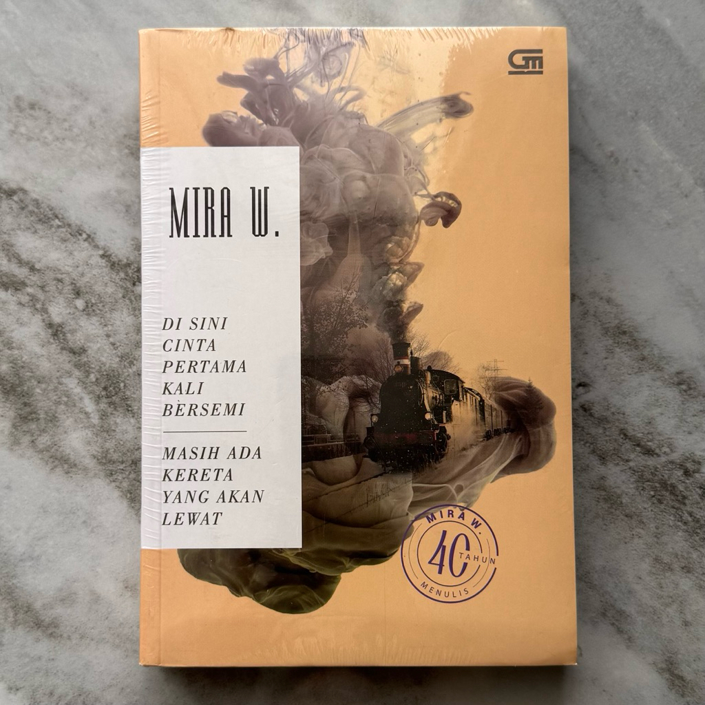 Masih Ada Kereta yang Akan Lewat oleh Mira W original buku baru sealed segel new