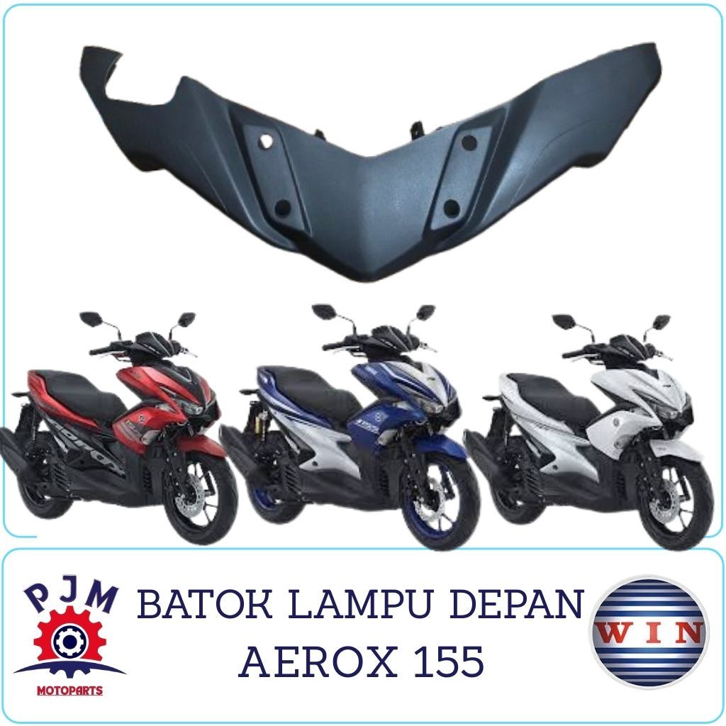 WIN- BATOK LAMPU DEPAN DAN BELAKANG AEROX 155 AEROX 155 OLD AEROX 155 PERTAMA