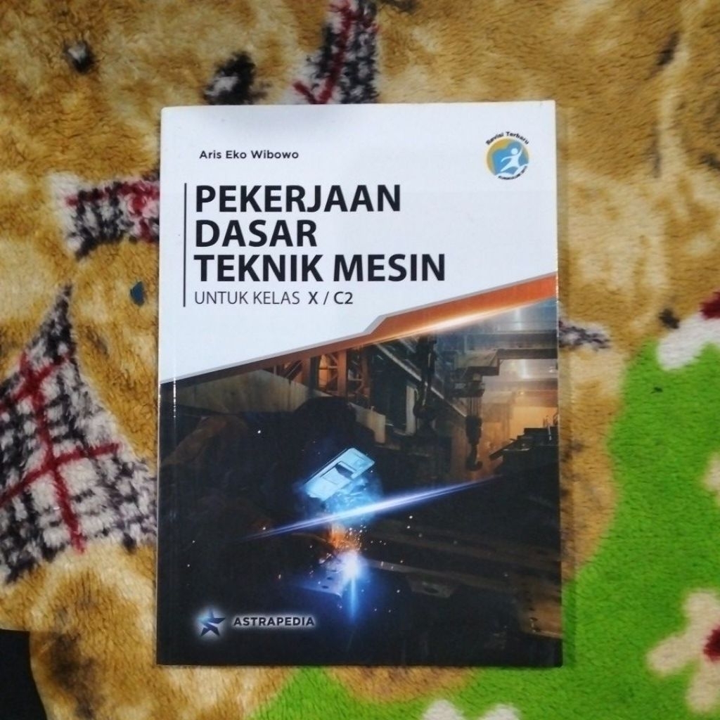 BUKU PEKERJAAN DASAR TEKNIK MESIN KELAS 10 C2