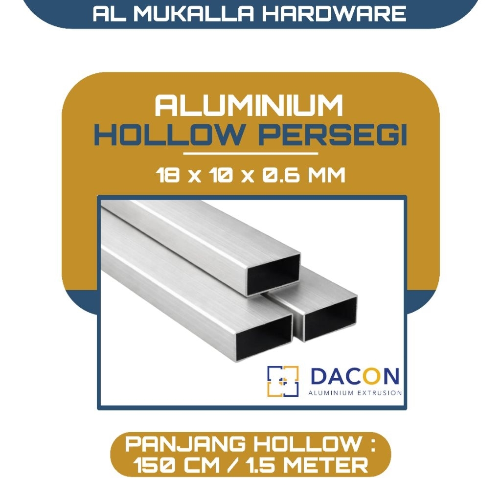 Hollow Aluminium Persegi 18 x 10 mm Panjang [ 150 CM ] - Hollow Aluminium Kotak DACON