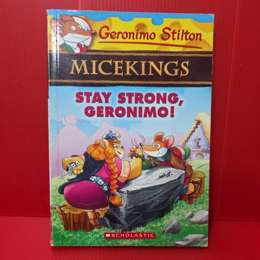 Geronimo Stilton - MiceKings Stay Strong Geronimo