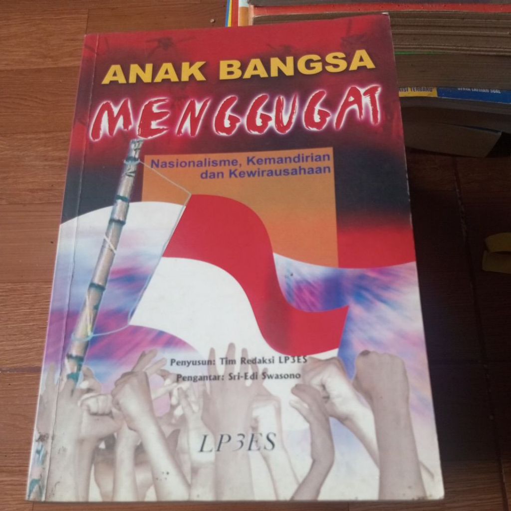 buku ANAK BANGSA MENGGUGAT - TIM REDAKSI LP3ES