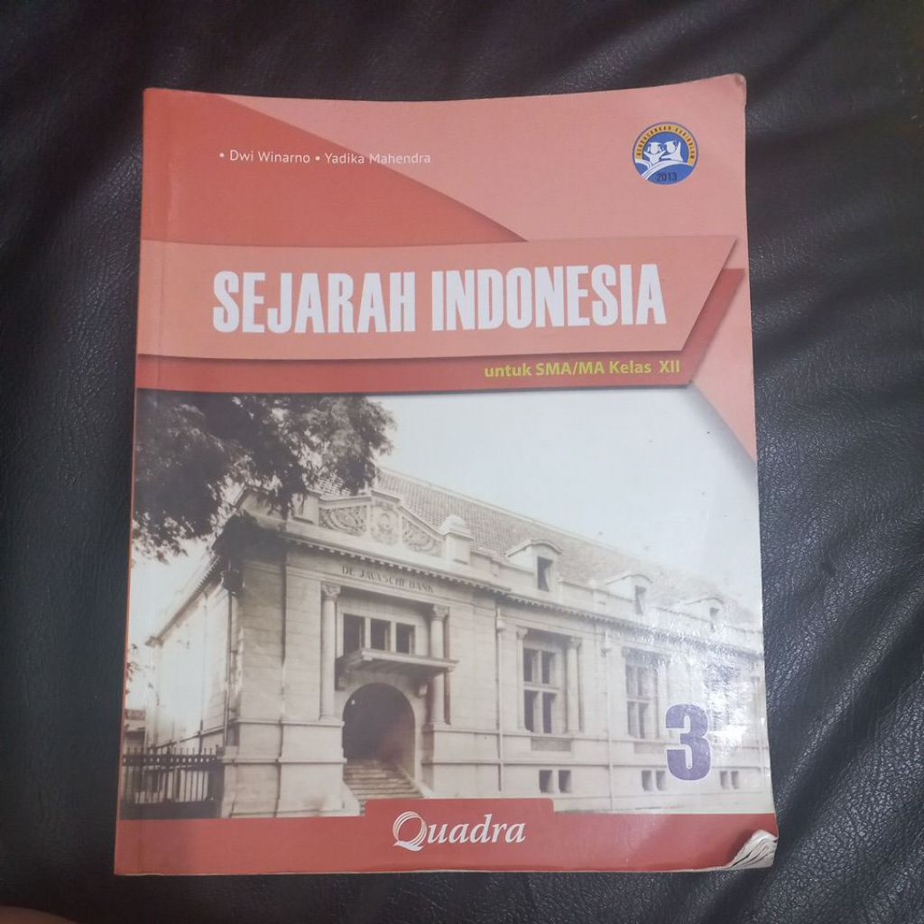 PRELOVED BUKU SEJARAH INDONESIA KELAS 12 SMA/MA QUADRA DWI WINARNO, YADIKA MAHENDRA