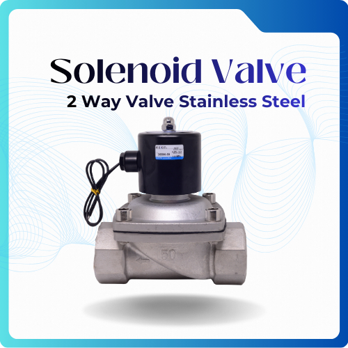 SOLENOID VALVE STAINLESS STEEL 2/2 - SOLENOID VALVE 2 WAY - 2S500-50 (2")