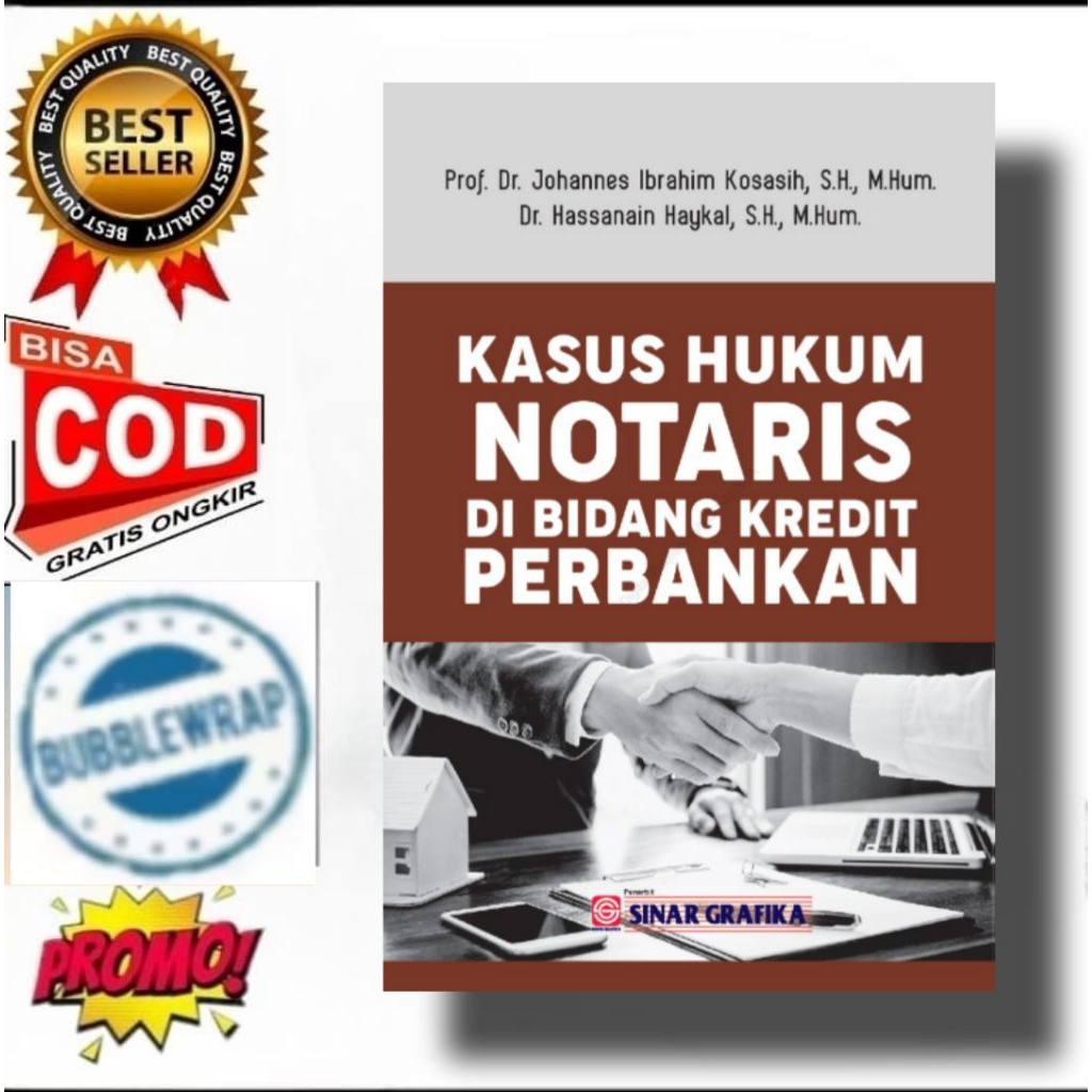 BUKU KASUS HUKUM NOTARIS DI BIDANG KREDIT PERBANKAN - Prof. Dr. Johannes Ibrahim Kosasih, S.H., M.Hu