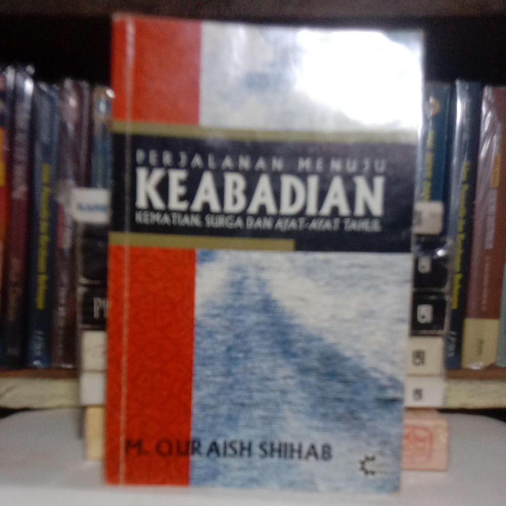 BUKU,PERJALANAN MENUJU KEABADIAN, Kematian,Surga dan Ayat-ayat TAHLIL