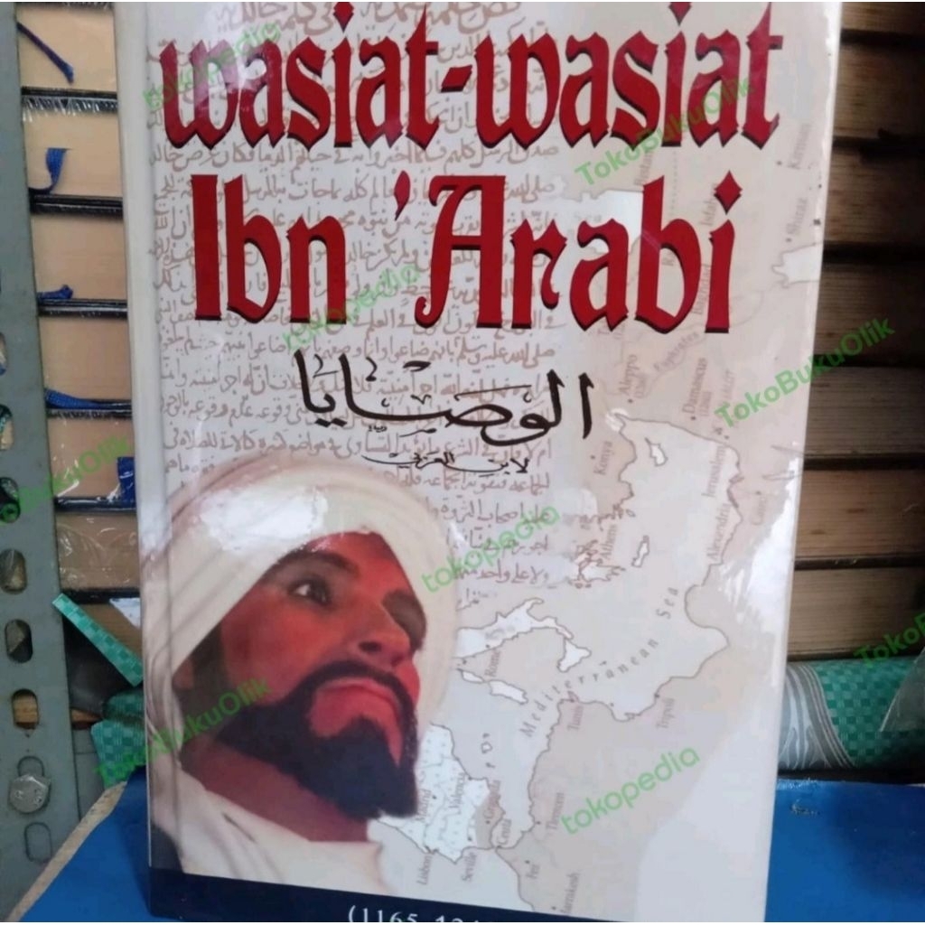 Wasiat-Wasiat Ibnu Arabi - Ibnu Arabi