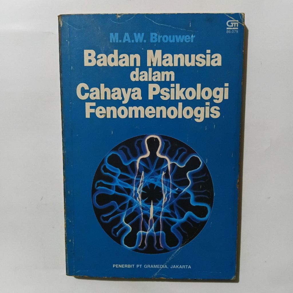 Buku Badan Manusia Dalam Cahaya Psikologi Fenomenologis - M.A.W Brouwer - Gramedia